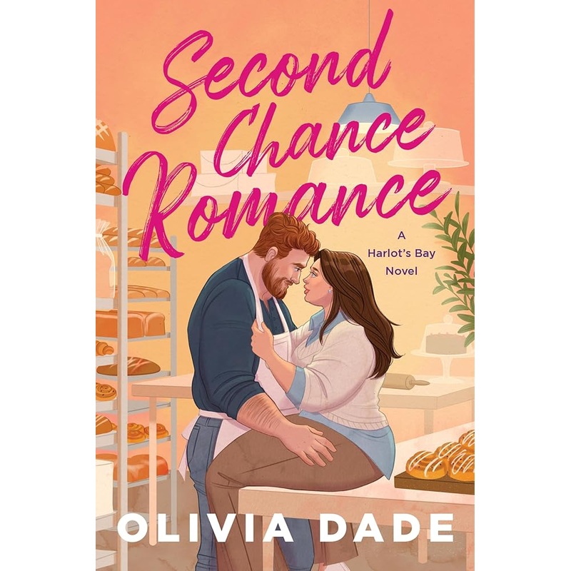 (11/25/25 PREORDER) Second Chance Romance: A Heartwarming, Body-Positive Reunion Romance Novel in the Quaint Small Town of Harlot’s Bay (Harlot’s Bay, 2)