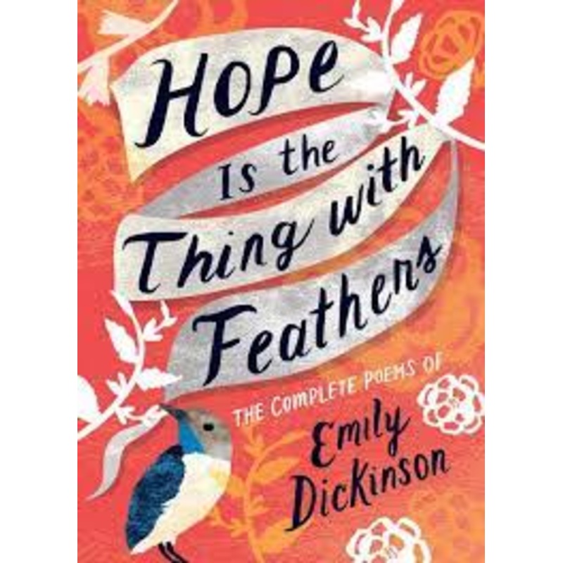 Hope Is a Thing with Feathers