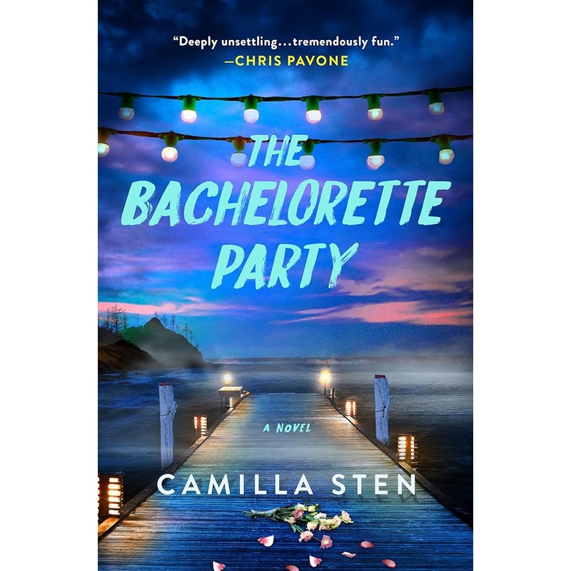 The Bachelorette Party: A Novel by Camilla Sten