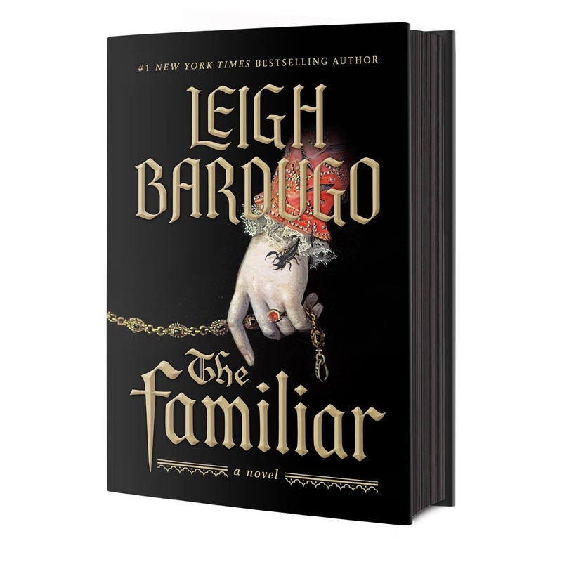 The Familiar by Leigh Bardugo Hardcover