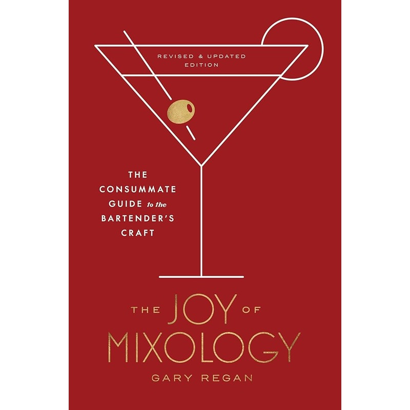 The Joy of Mixology, Revised and Updated Edition