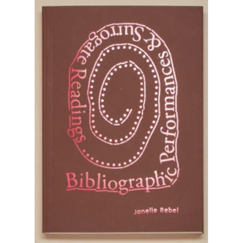 Bibliographic Performances & Surrogate Readings