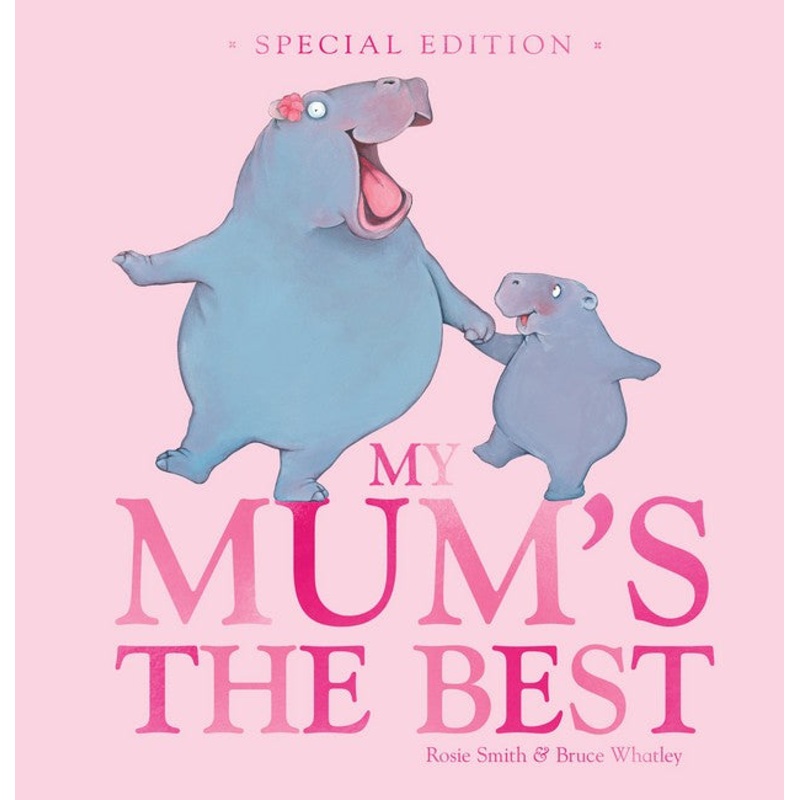 My Mum’s The Best (special Edition)