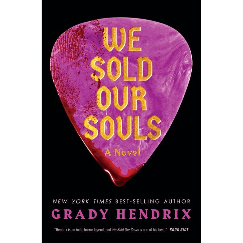 We Sold Our Souls : A Novel