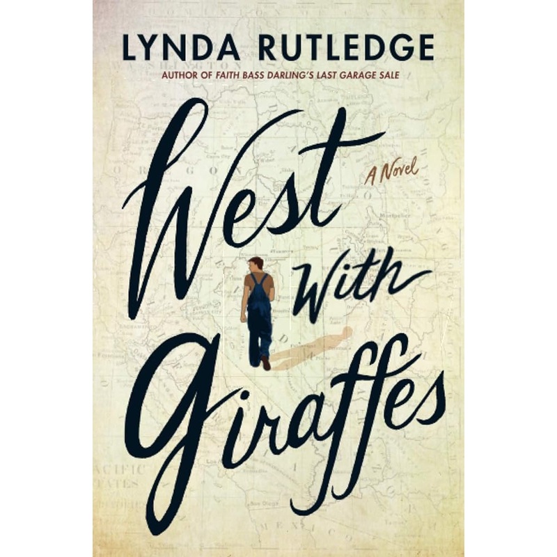 West with Giraffes: A Novel