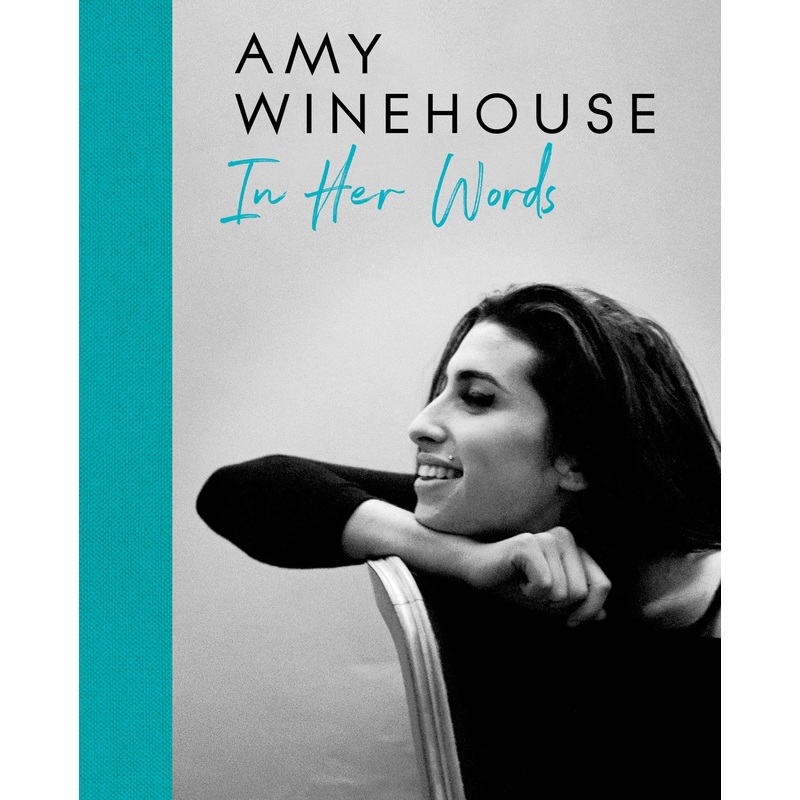 Amy Winehouse: In Her Words Hardcover