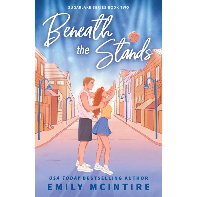 Beneath the Stands (Sugarlake #2)