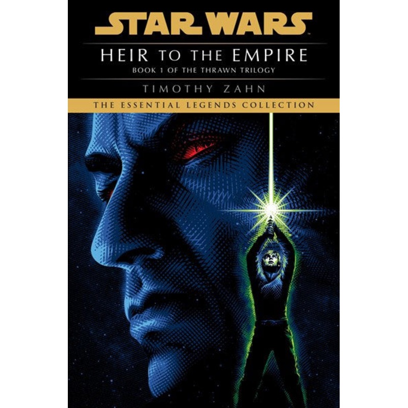 Heir to the Empire: Star Wars Legends (The Thrawn Trilogy)