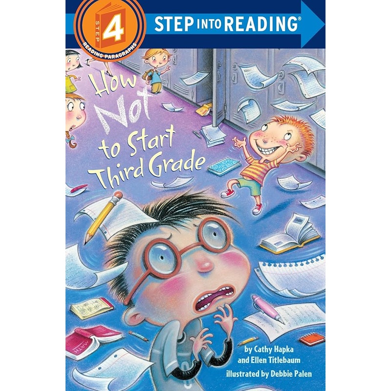 How Not to Start Third Grade (Step into Reading 4)