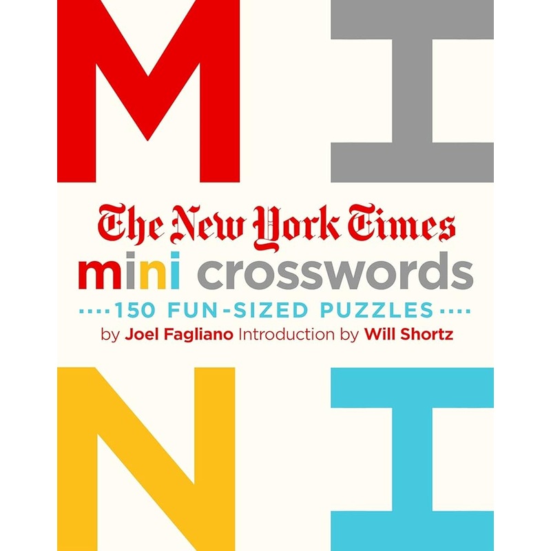 The New York Times Mini Crosswords: 150 Easy Fun-Sized Puzzles: Mini Crosswords Volume 1