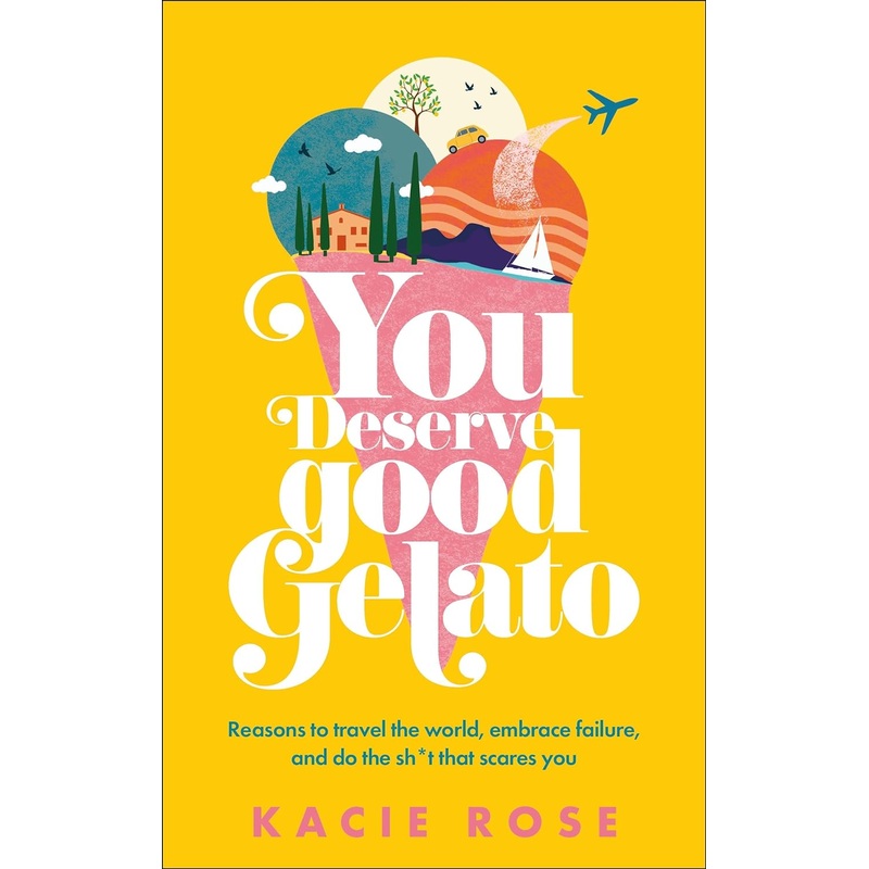 You Deserve Good Gelato Paperback