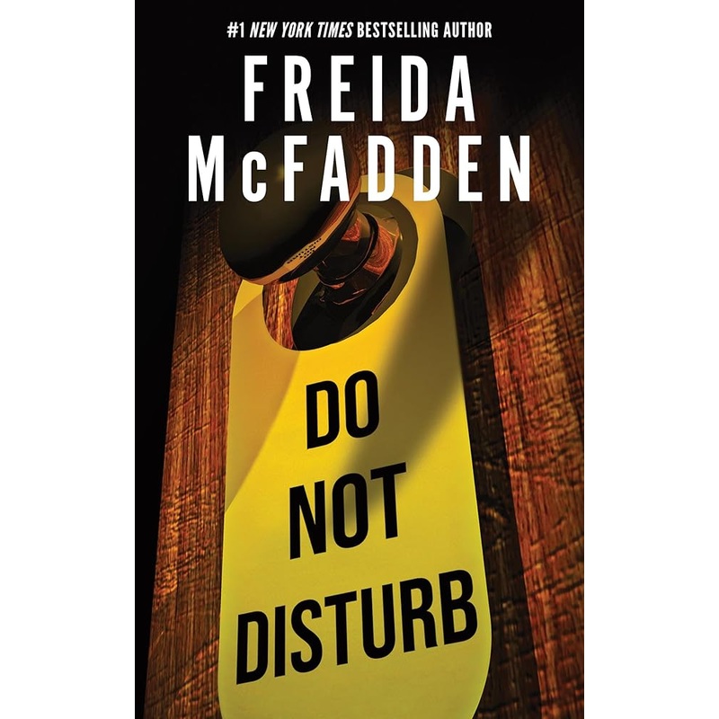 Do Not Disturb by Freida McFadden