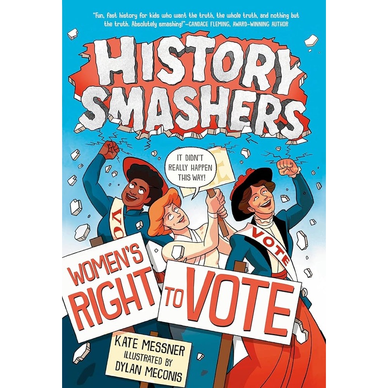 History Smashers: Women’s Right to Vote