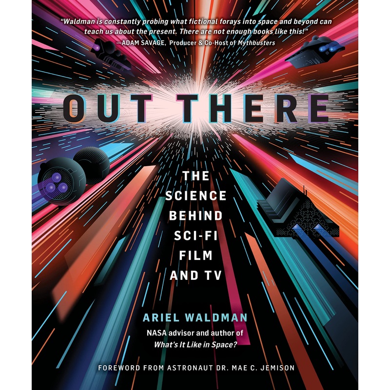 Out There: The Science Behind Sci-Fi Film and TV Hardcover
