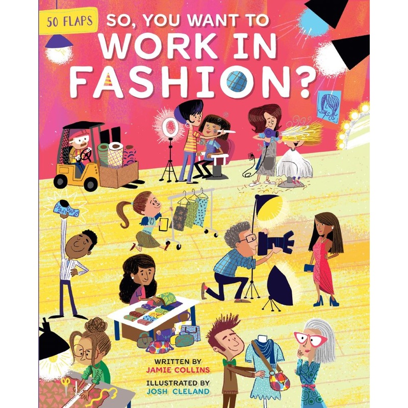 So, You Want To Work In Fashion?