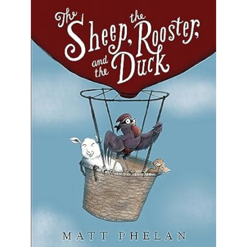 The Sheep, The Rooster, And The Duck