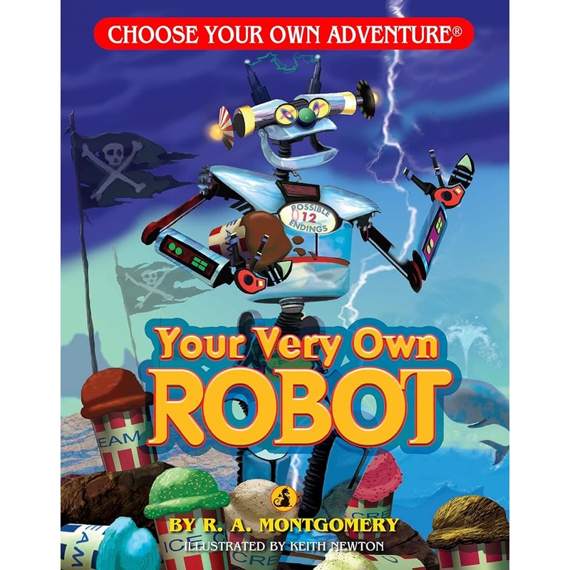 Your Very Own Robot (Choose Your Own Adventure – Dragonlark)