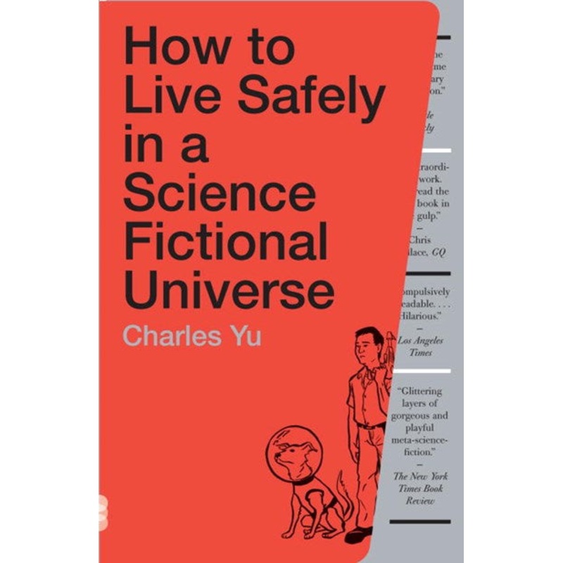 How to Live Safely in a Science Fictional Universe