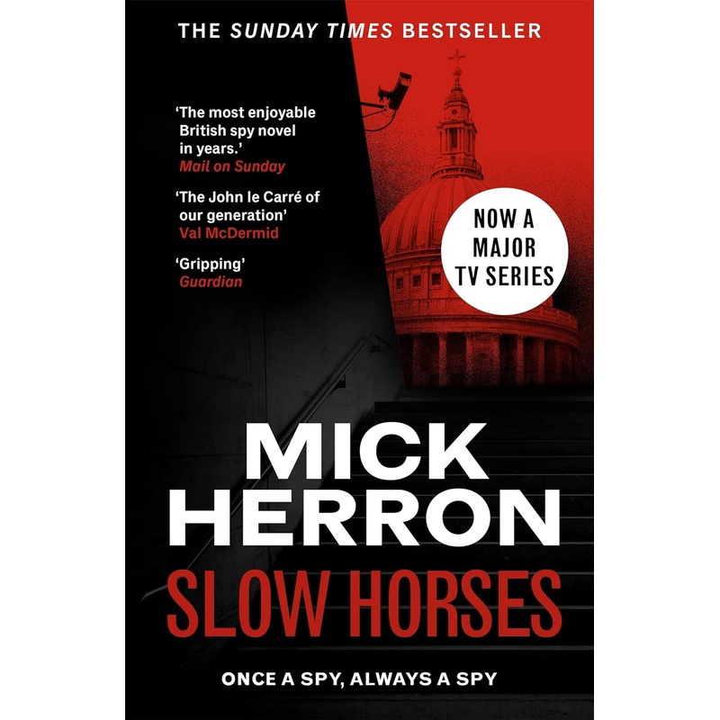 Slow Horses: Jackson Lamb Thriller 1