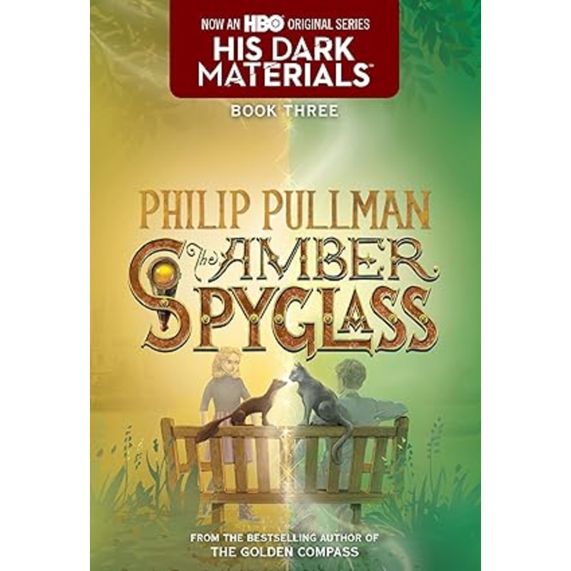 The Amber Spyglass- His Dark Materials Book 3