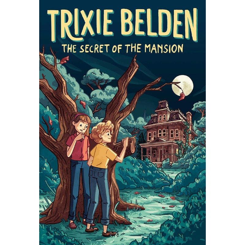 The Secret Of The Mansion: Trixie Belden