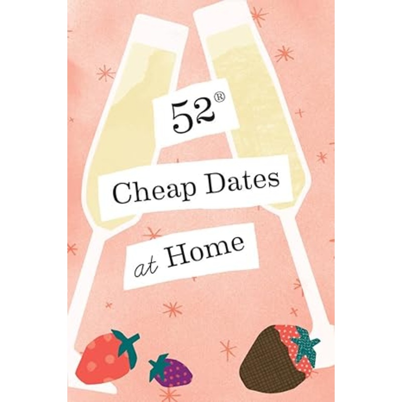 52 Cheap Dates at Home Deck
