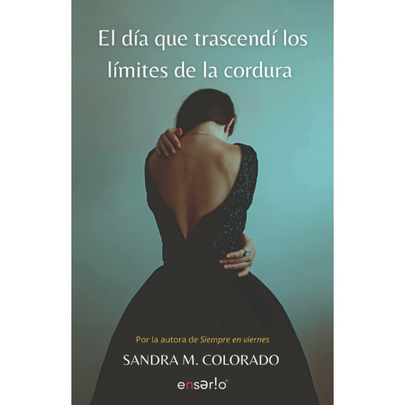 El da que trascend los lmites de la cordura