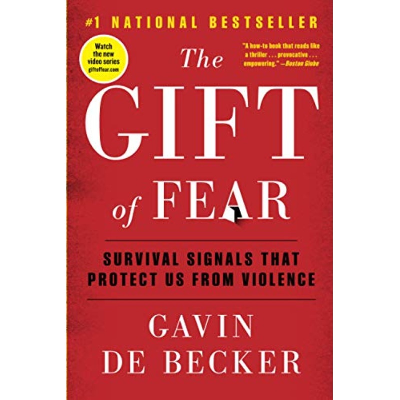 Gift of Fear: Survival Signals That Protect Us from Violence