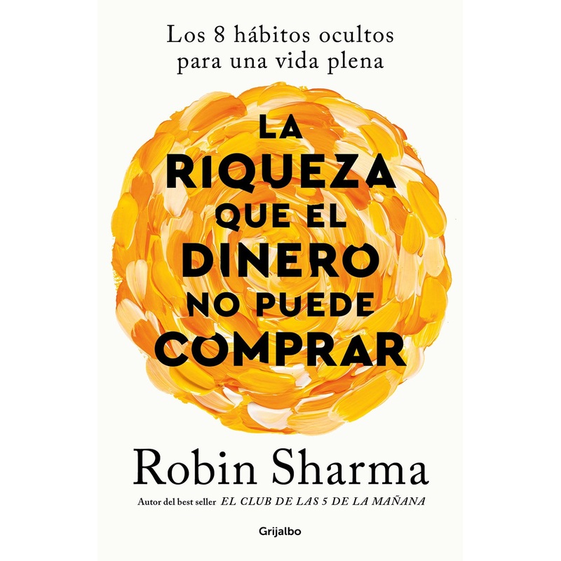 La Riqueza que El Dinero No Puede Comprar