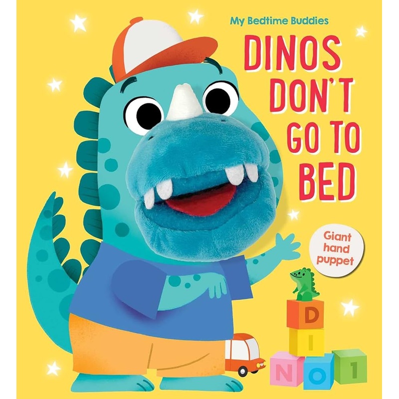 My Bedtime Buddies Dinos Don’t Go To Bed