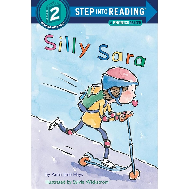 Silly Sara: A Phonics Reader (Step-Into-Reading, Step 2)