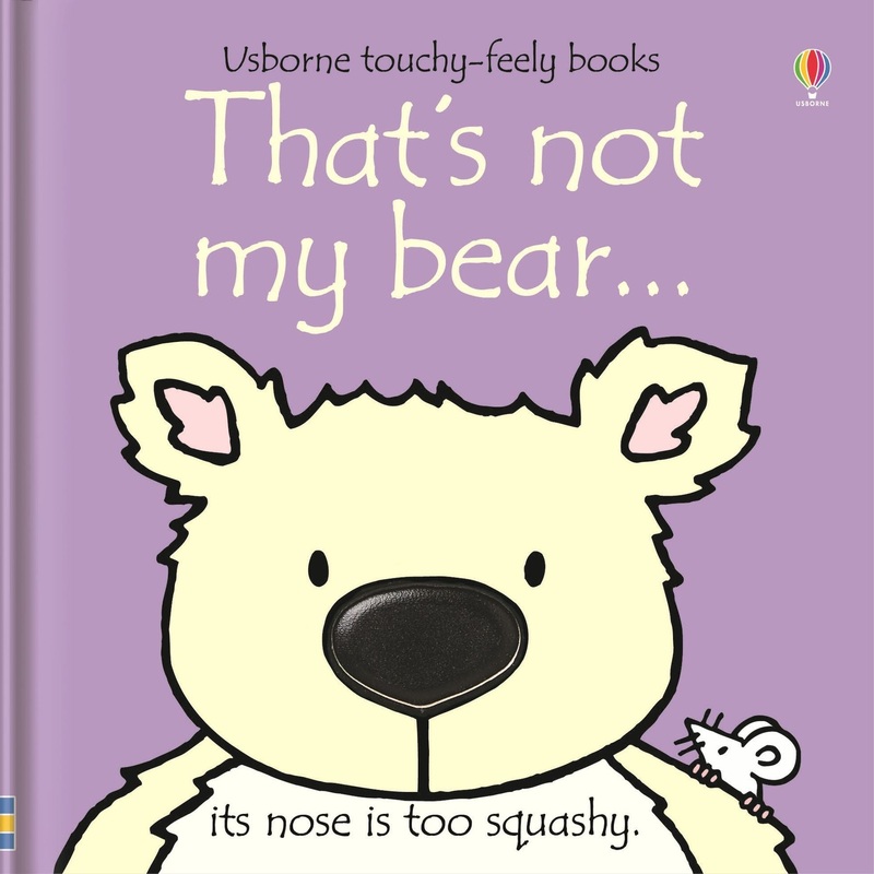 Usborne Touchy Feely That’s Not My Bear by Fiona Watt