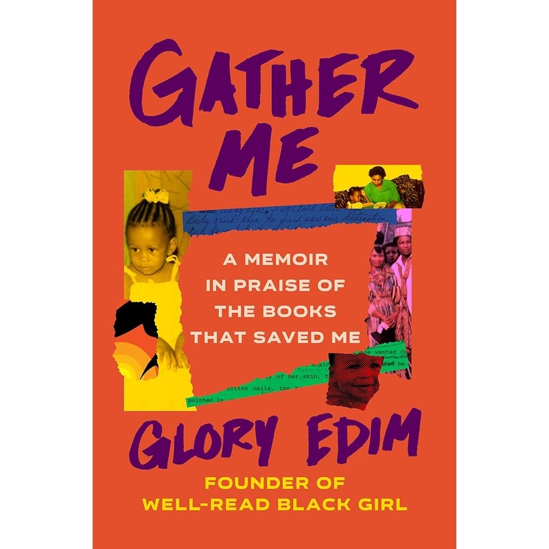 Gather Me: A Memoir in Praise of the Books That Saved Me