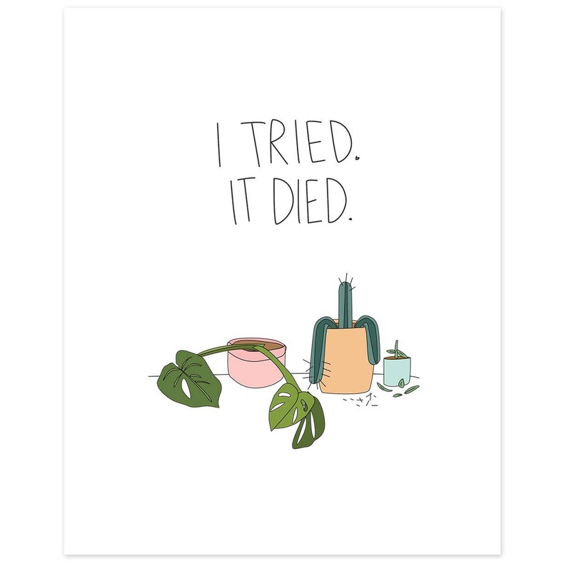Humdrum Paper – 8″ x 10″ I Tried. It Died. Mini Print
