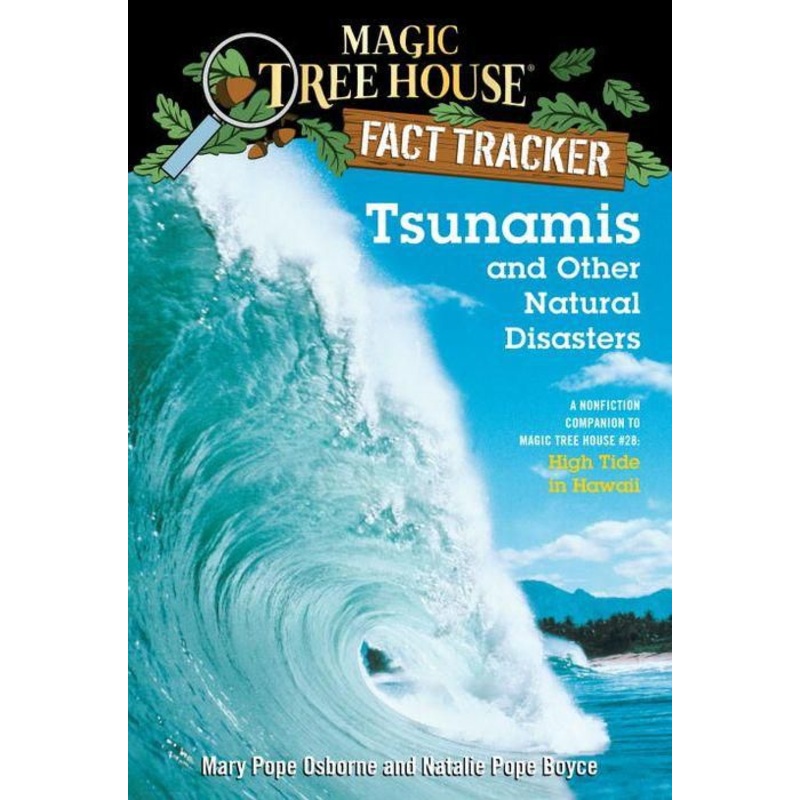 Magic Tree House Fact Tracker #15: Tsunamis and Other Natural Disasters: A Nonfiction Companion to Magic Tree House #28: High Tide in Hawaii Paperback