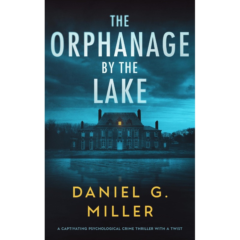 The Orphanage By The Lake