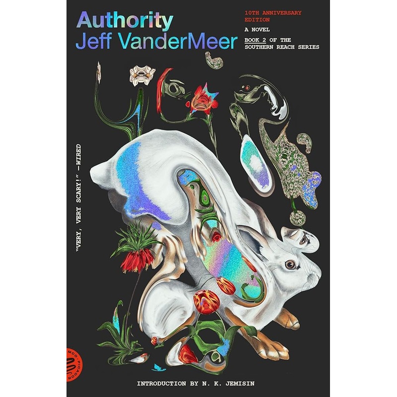 Authority: A Novel (10th Anniversary Edition) (The Southern Reach Series, 2)
