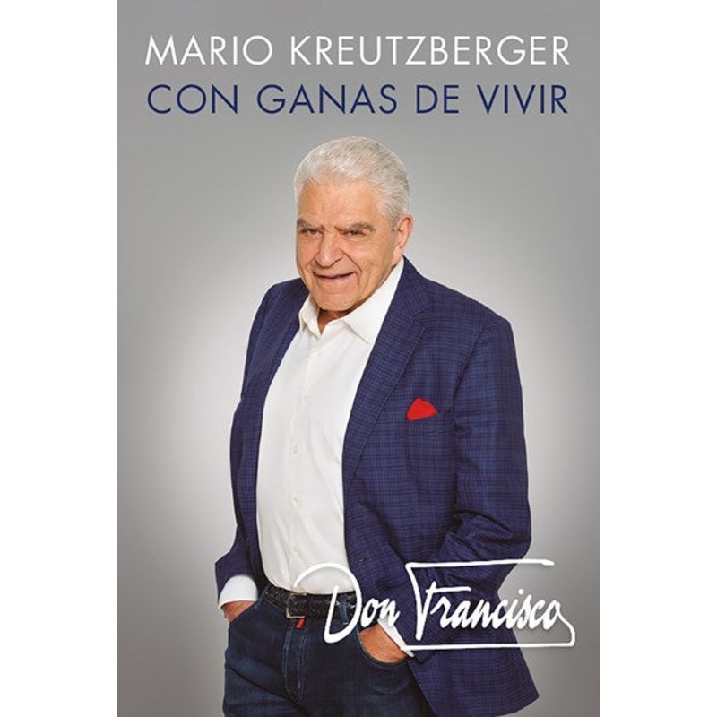Don Francisco. Con ganas de vivir. Memorias.