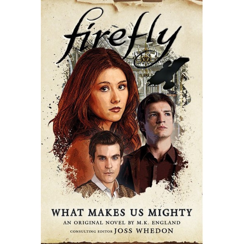 Firefly – What Makes Us Mighty