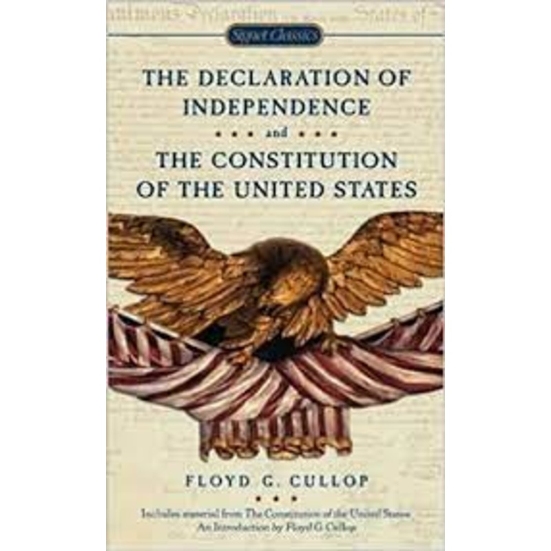 The Declaration of Independence & The Constitution