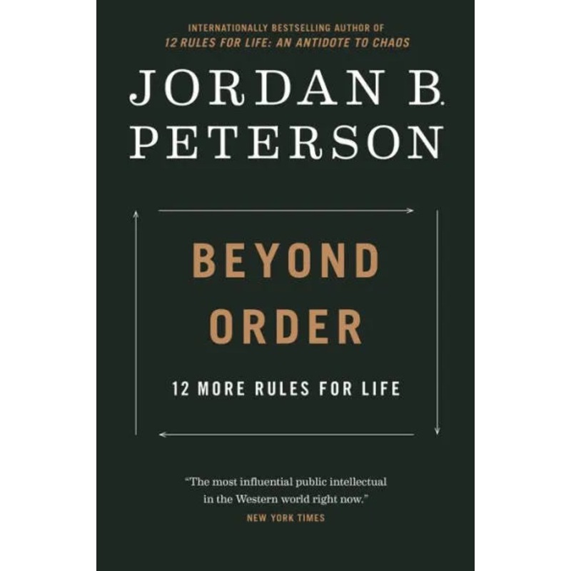 Beyond Order: 12 More Rules for Life Hardcover