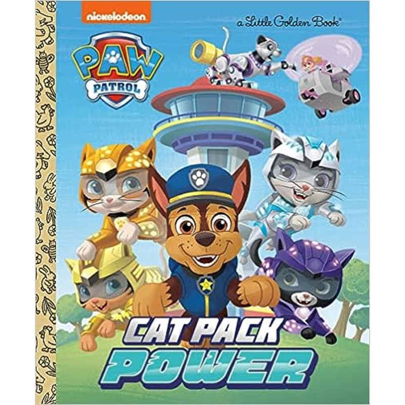 Cat Pack Power (PAW Patrol) (Little Golden Book)