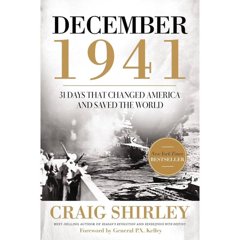 December 1941: 31 Days That Changed America and Saved the World Paperback