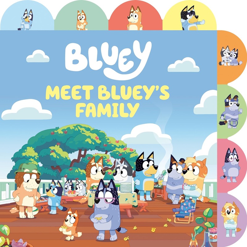 Meet Bluey’s Family: A Tabbed Board Book Board Book