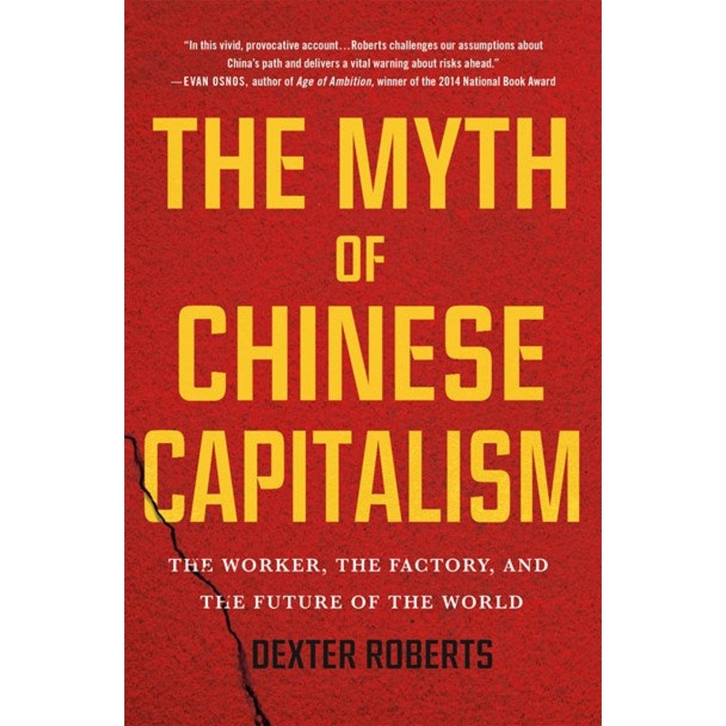 THE MYTH OF CHINESE CAPITALISM