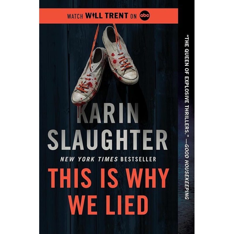 This Is Why We Lied: A Will Trent Thriller (Will Trent, 12)