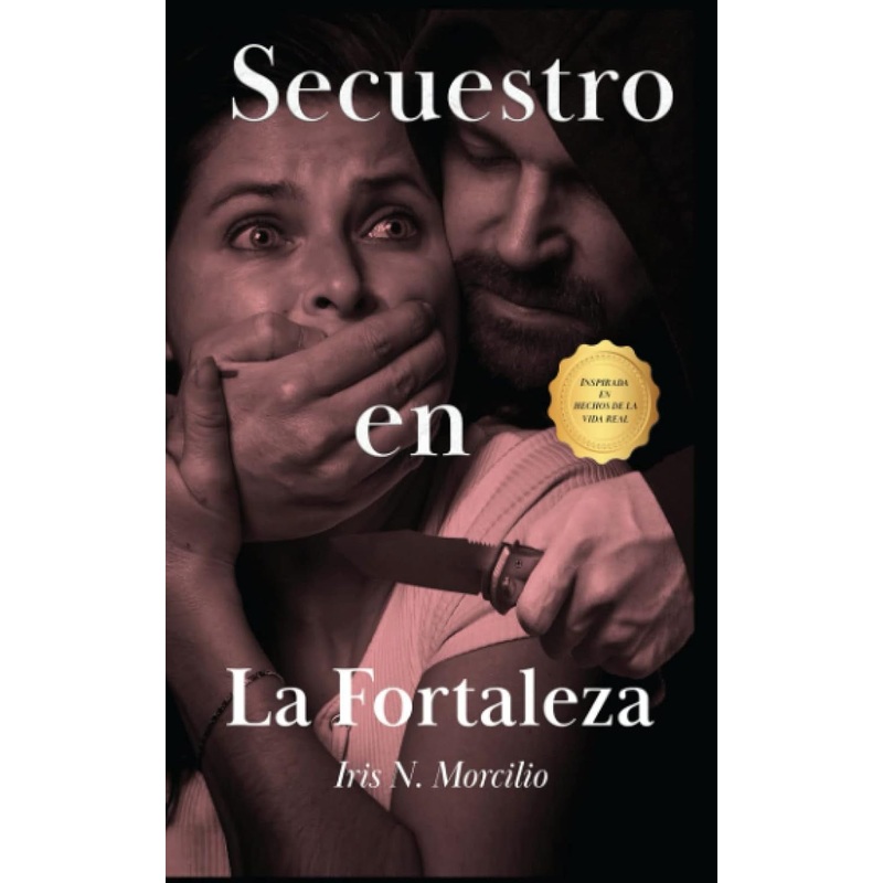 Secuestro en la Fortaleza