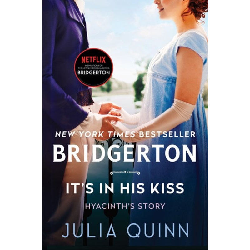 It’s in His Kiss : Bridgerton
