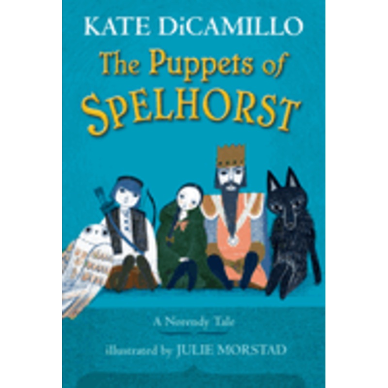The Puppets of Spelhorst by Kate DiCamillo