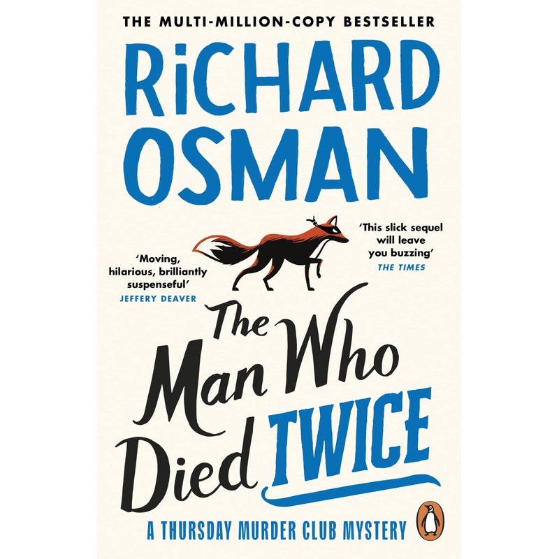 The Man Who Died Twice Book : The second novel in the multi-million copy bestselling murder mystery series: 2 (The Thursday Murder Club, 2)